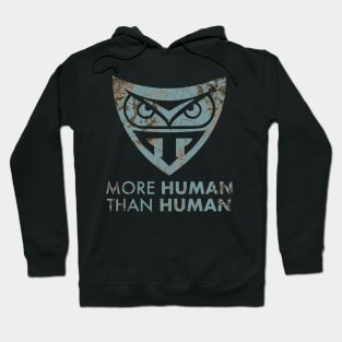 More Human than Human Hoodie